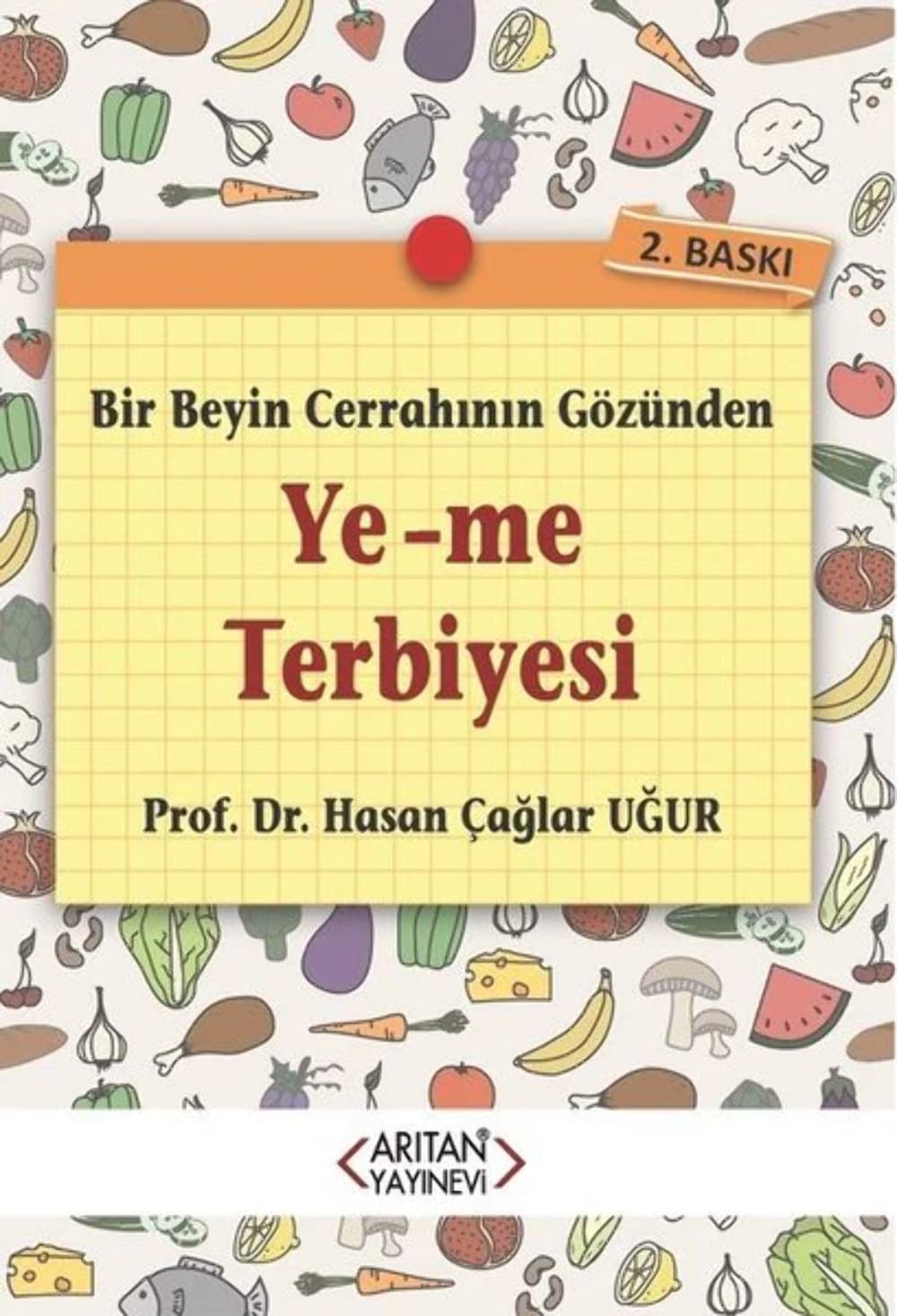 Ye - Me Terbiyesi: Bir Beyin Cerrahının Gözünden Medicine