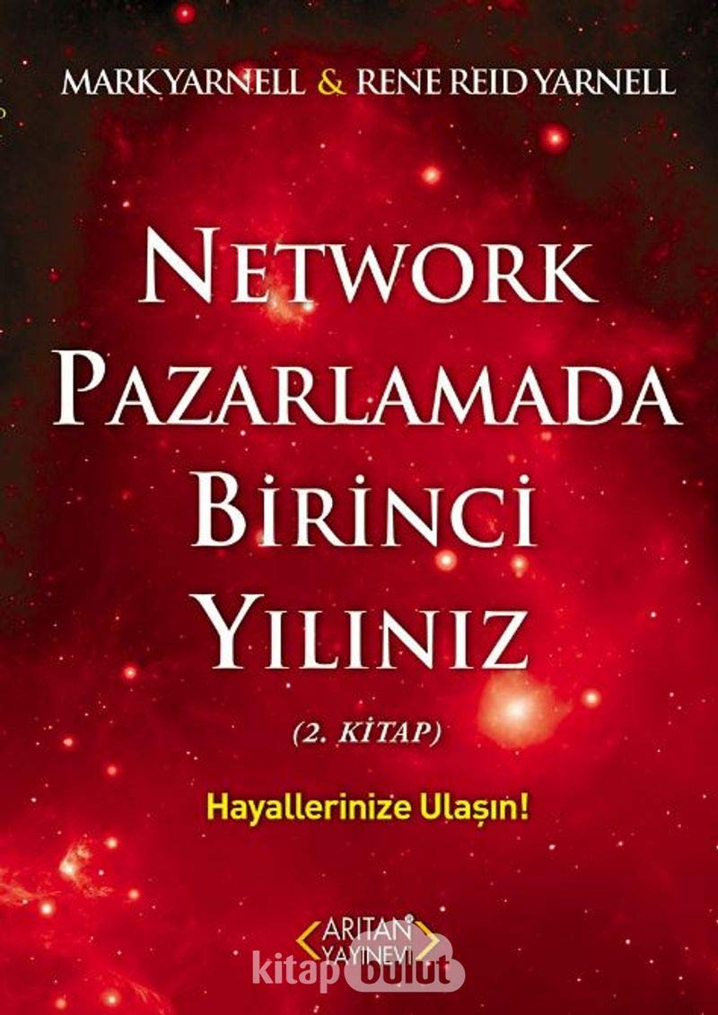 Network Pazarlamada Birinci Yiliniz 2.Kitap: Hayallerinize Ulasin Books