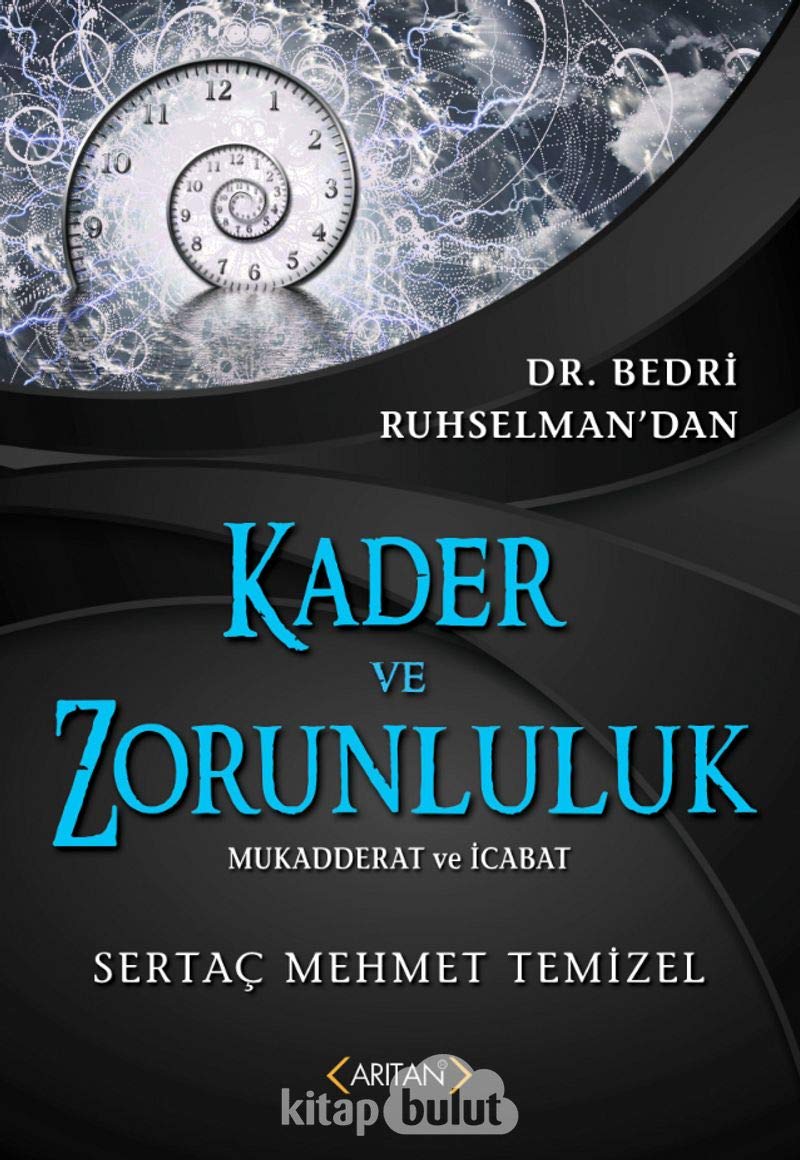 Kader ve Zorunluluk: Mukadderat ve Icabat Social Sciences