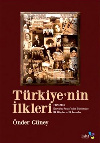 TÜRKİYENİN İLKLERİ Politics & History