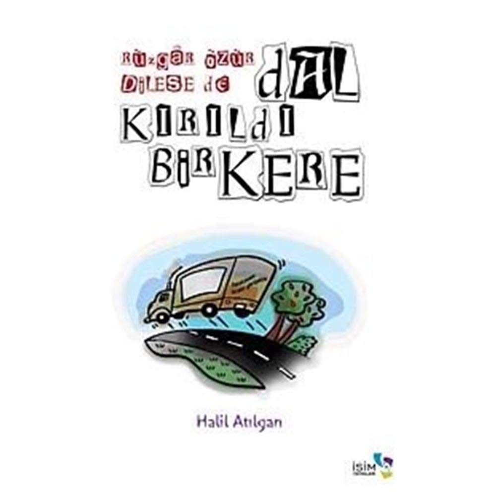 RÜZGAR ÖZÜR DİLESEDE DAL KIRILDI BİRKERE Humour & Satire