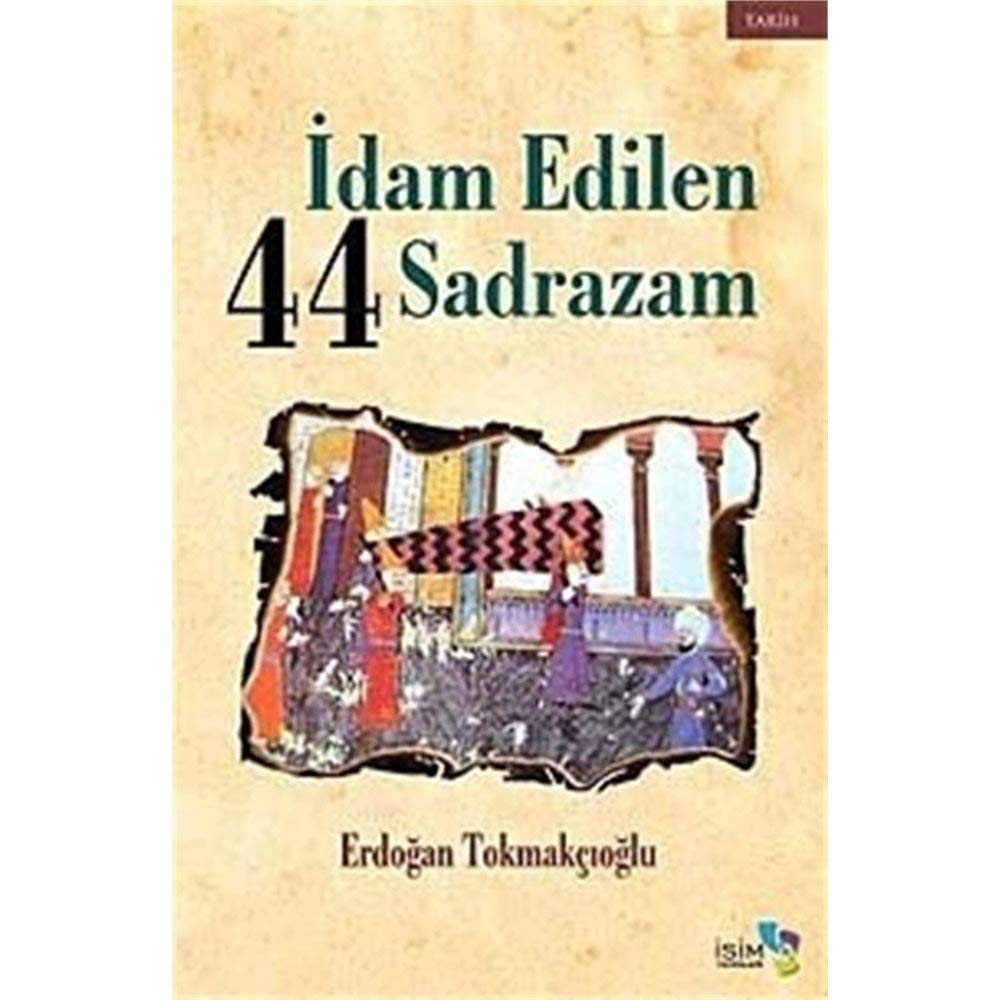 Idam Edilen 44 Sadrazam Study Guides