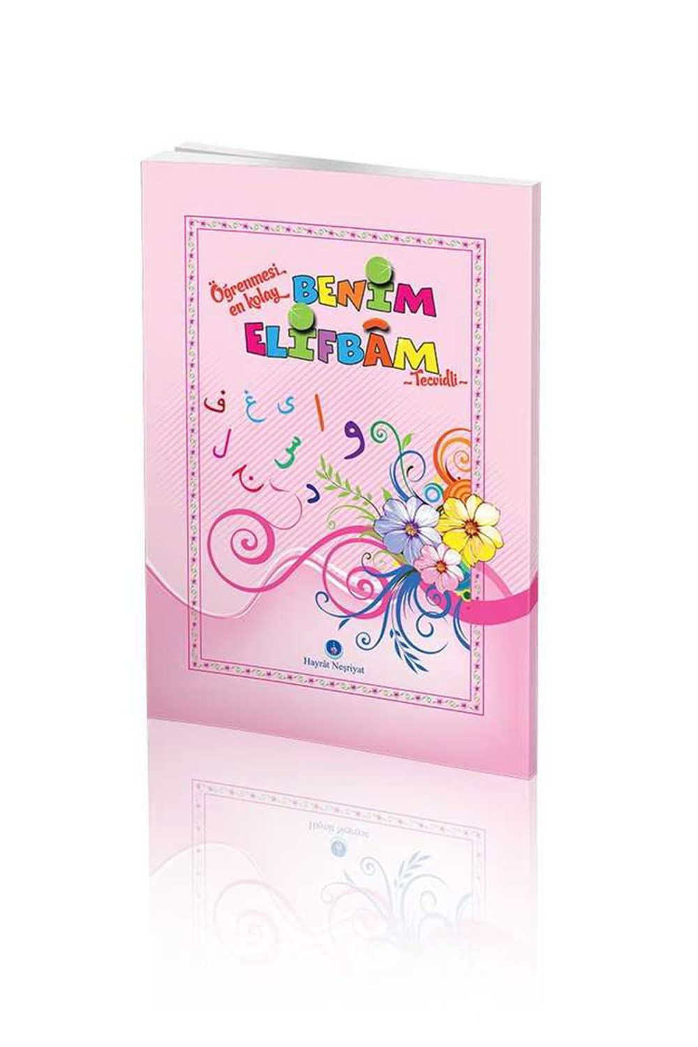 Benim Elifbam: Ögrenmesi En Kolay ve Tecvidli Pembe Kapak Children's books