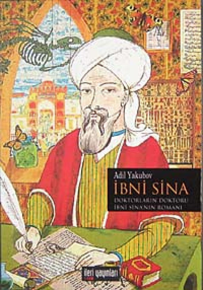 İbni Sina: Doktorların Doktoru İbni Sina'nın Romanı book