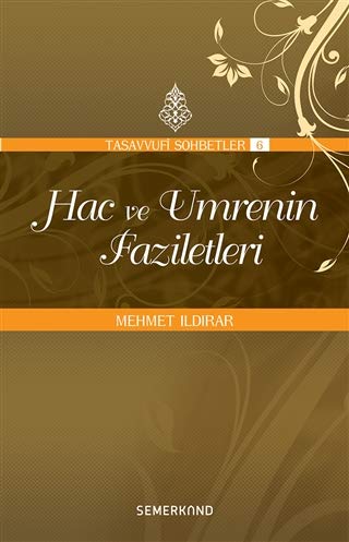 Hac ve Umrenin Faziletleri book