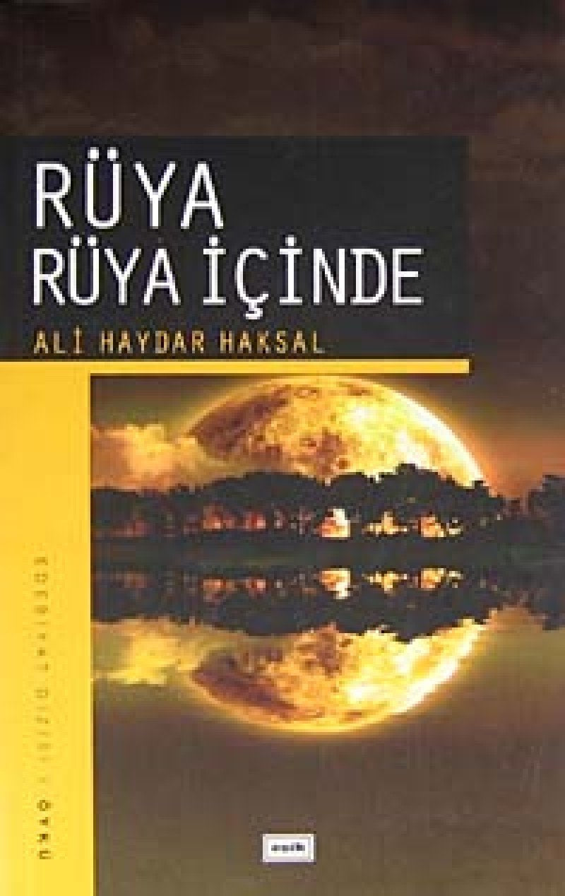 Rüya Rüya İçinde Essays & Short Stories