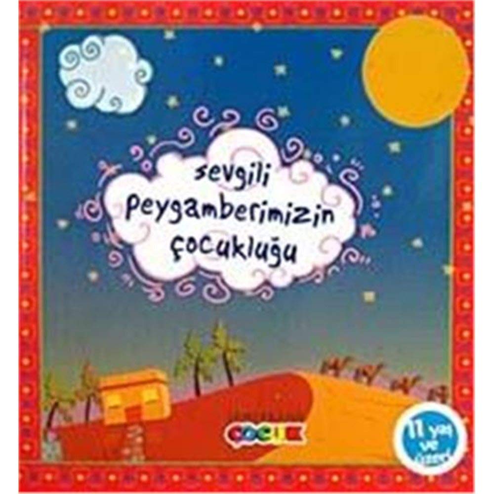 Sevgili Peygamberimizin Çocukluğu Fairy Tales & Legends