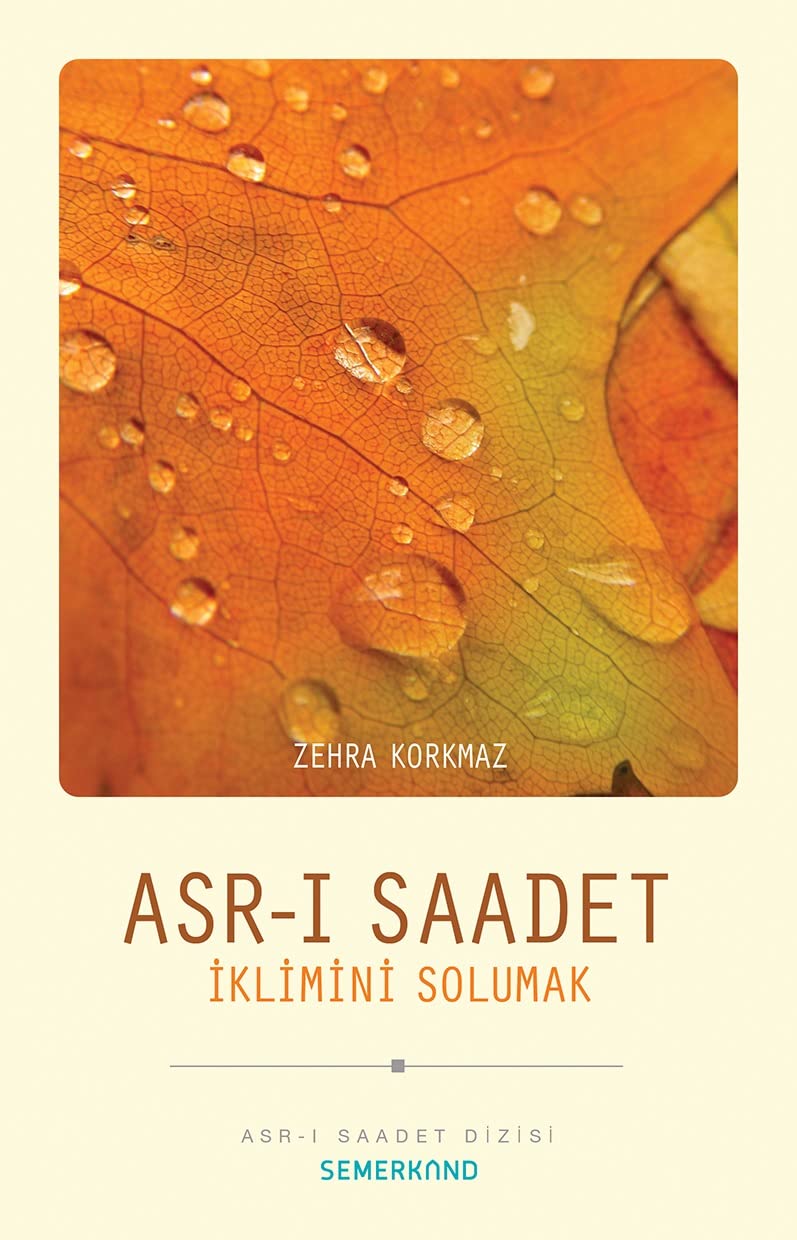 Asr-i Saadet Iklimini Solumak Books