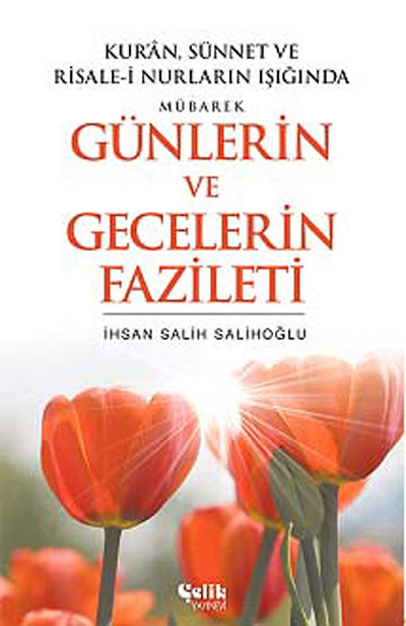 GÜNLERİN VE GECELERİN FAZİLETİ Religion & Esotericism