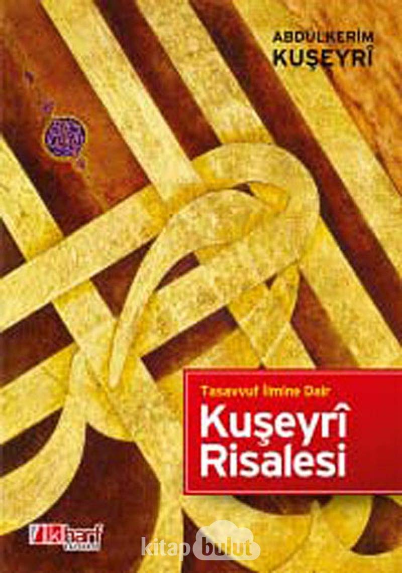 Tasavvuf Ilmine Dair Kuseyri Risalesi Social Sciences