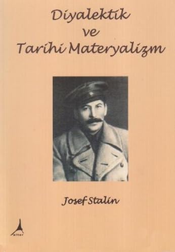 Diyalektik ve Tarihi Materyalizm book