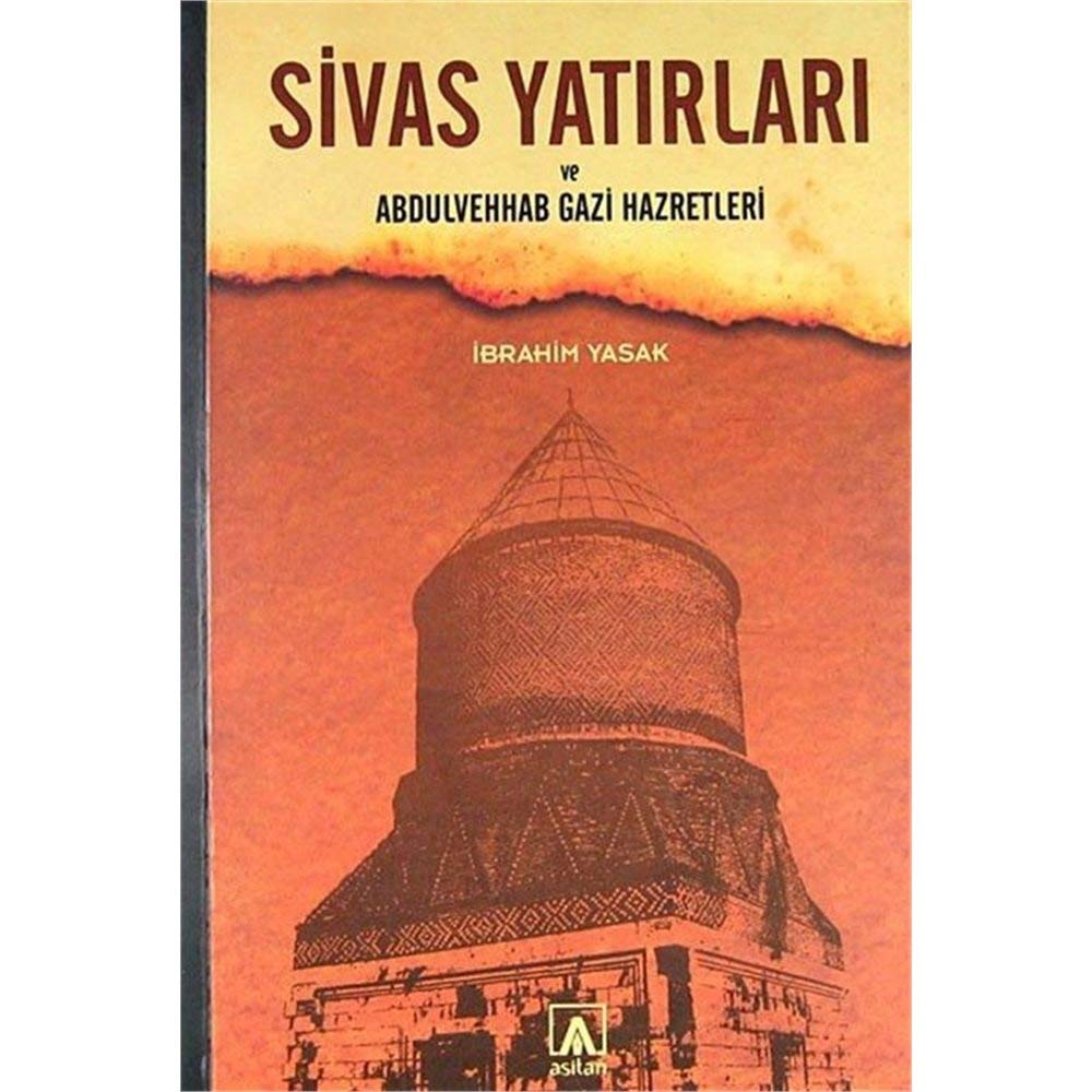 Sivas Yatirlari ve Abdulvehab Gazi Hazretleri Books