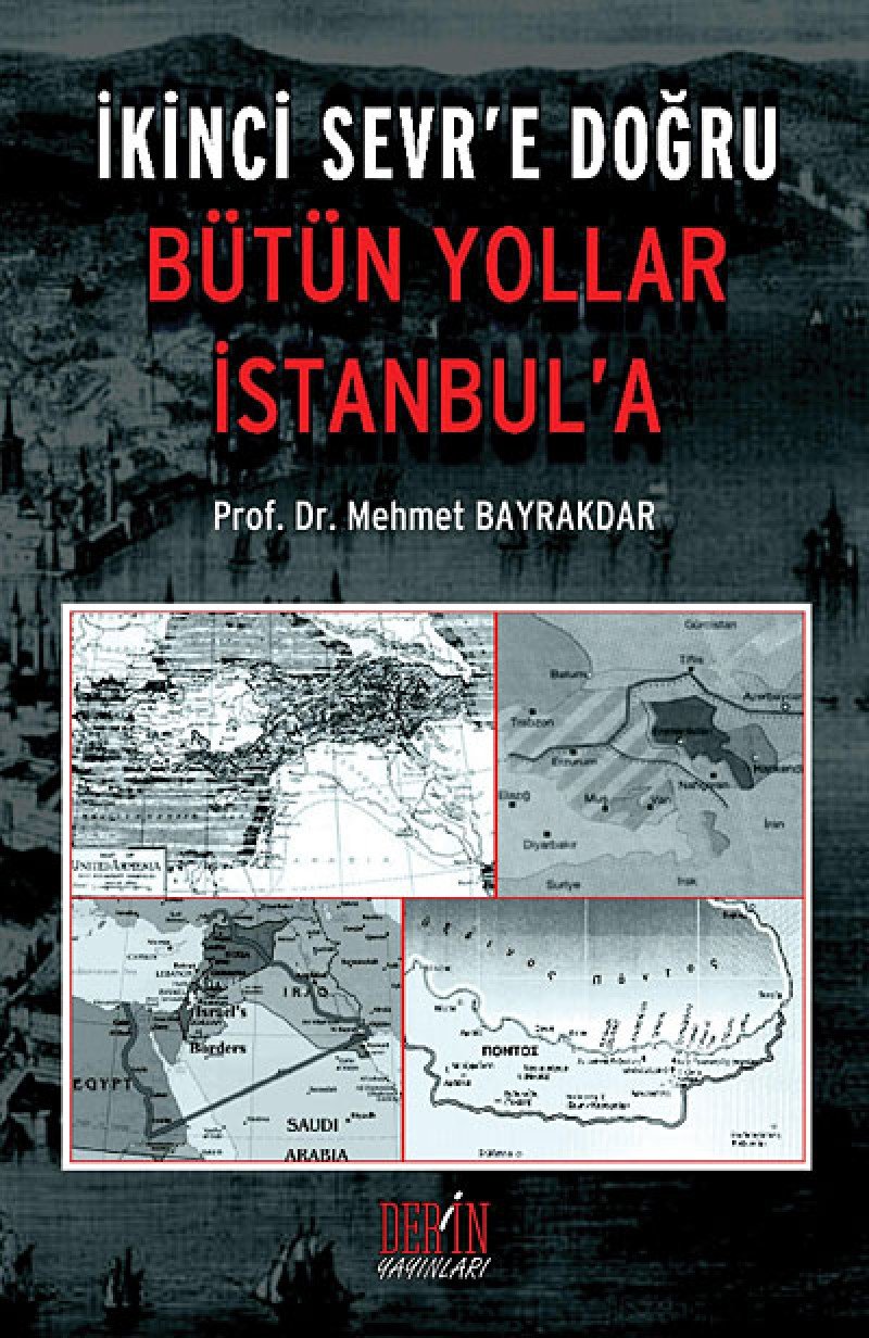 Ikinci Sevre Dogru Bütün Yollar Istanbula Books