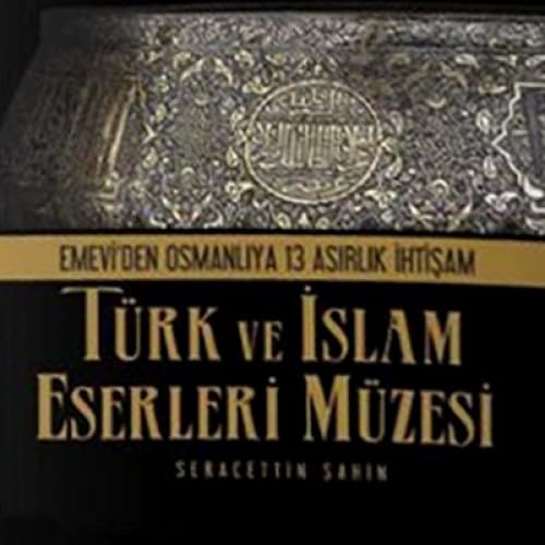 Turk ve Islam Eserleri Muzesi Religion & Esotericism