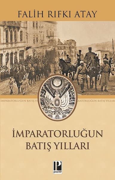 Imparatorlugun Batis Yillari Books