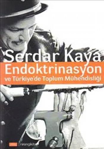 ENDOKTRİNASYON VE TÜRKİYEDE TOPLUM MÜH. book