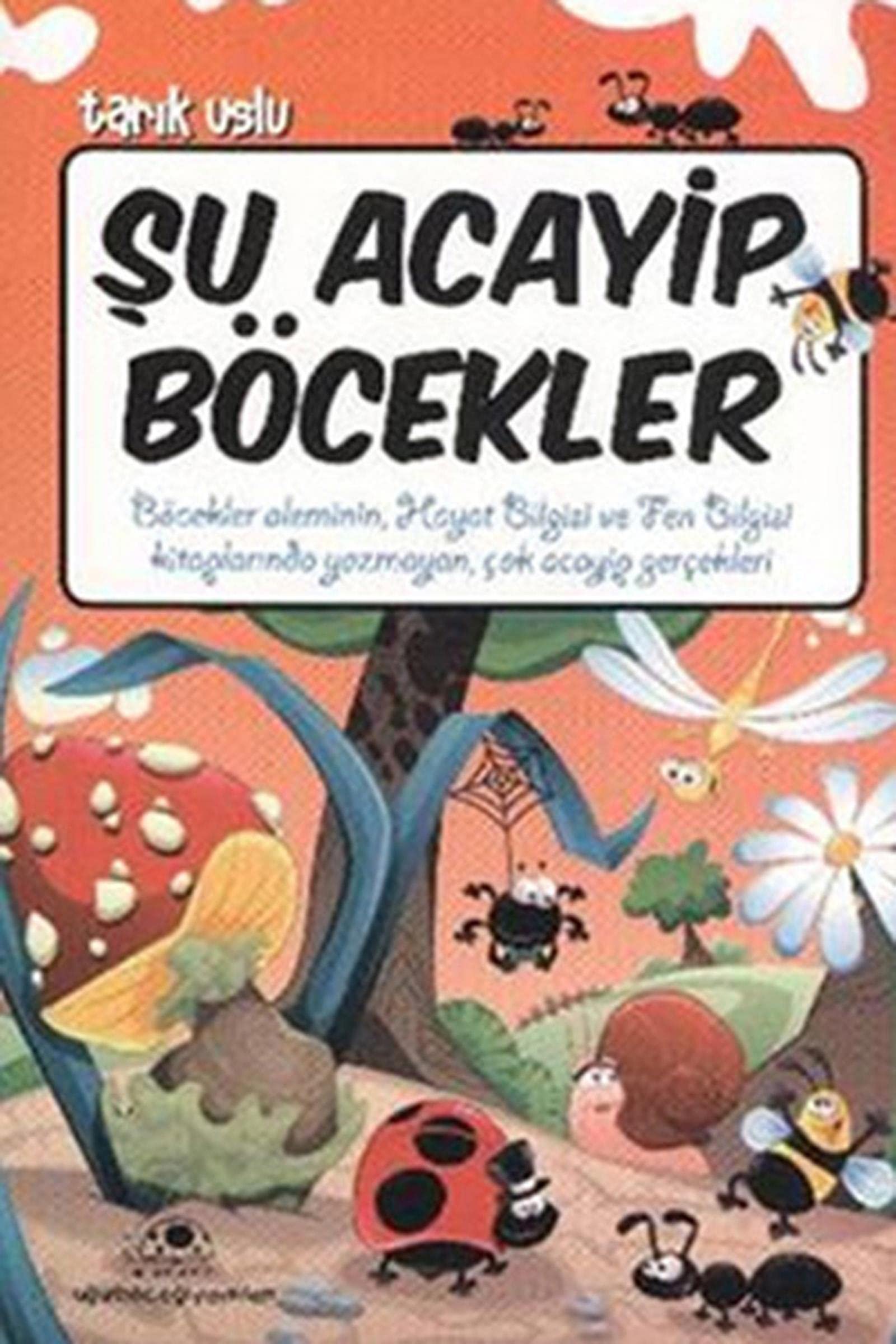 Product Image: Su Acayip Böcekler