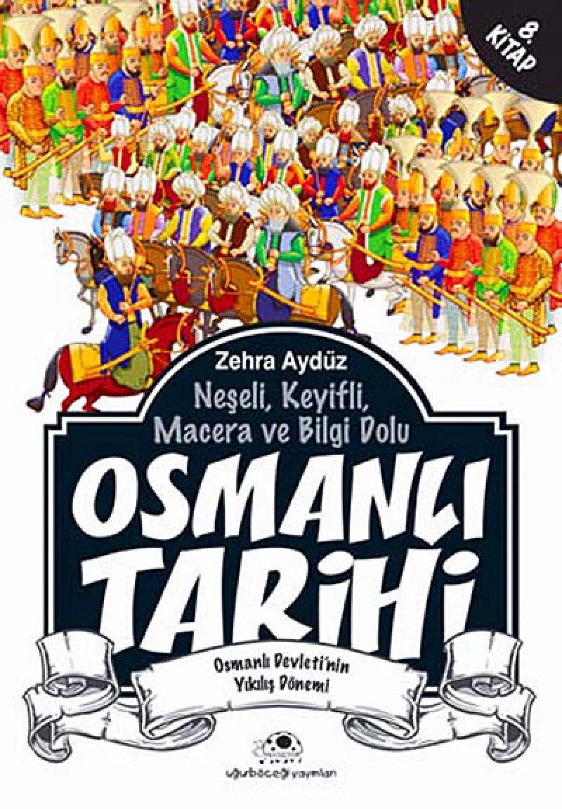 Osmanli Tarihi 8 Fairy Tales & Legends