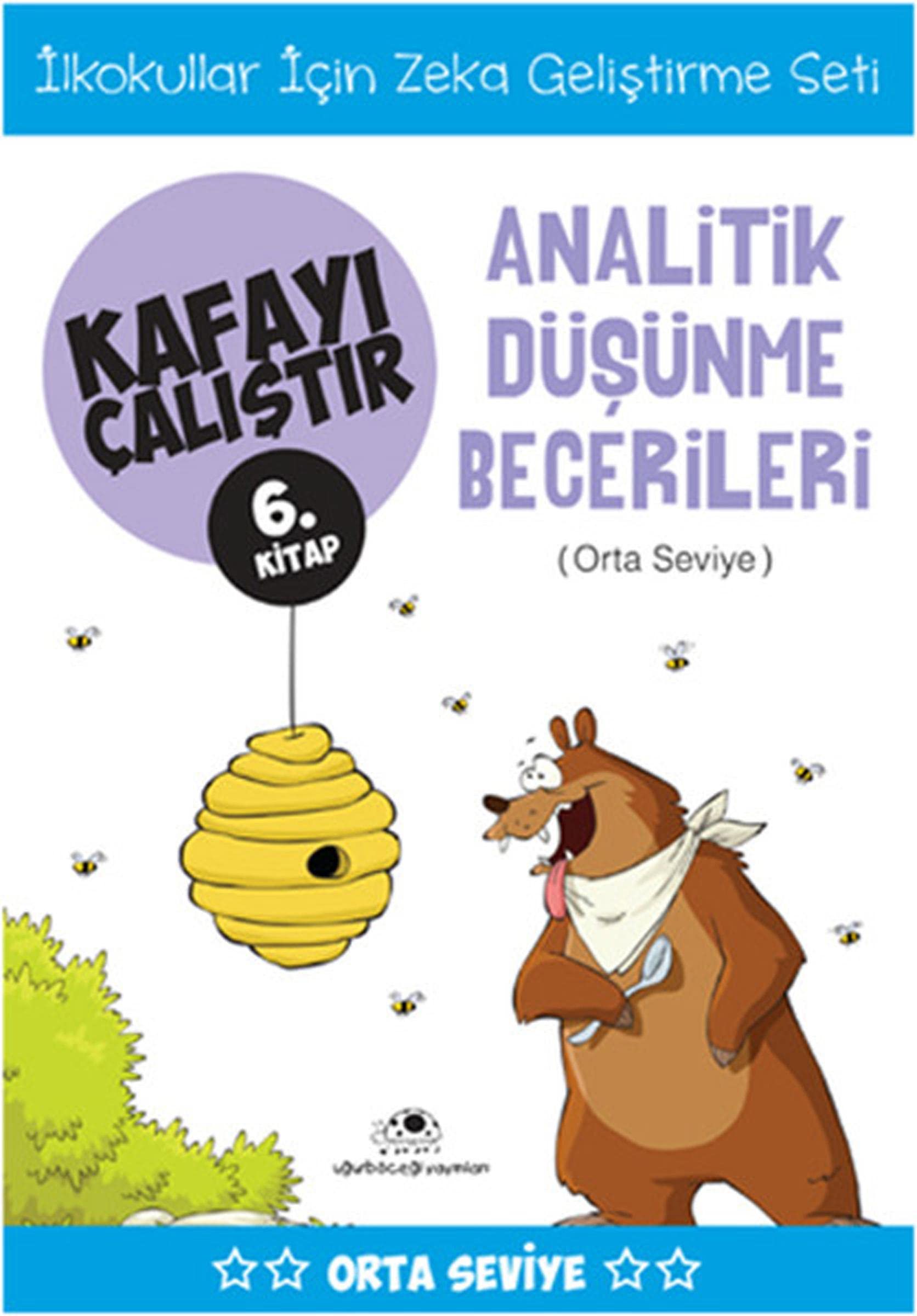 Kafayı Çalıştır 6. Kitap - Analitik Düşünme Becerileri (Orta Seviye): İlkokullar İçin Zeka Geliştirme Seti Contemporary literature Books