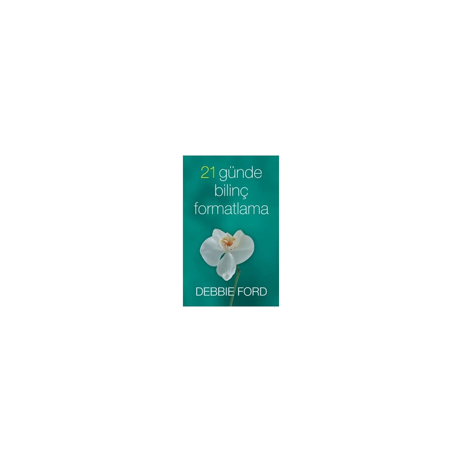 Product Image: 21 Günde Bilinc Formatlama
