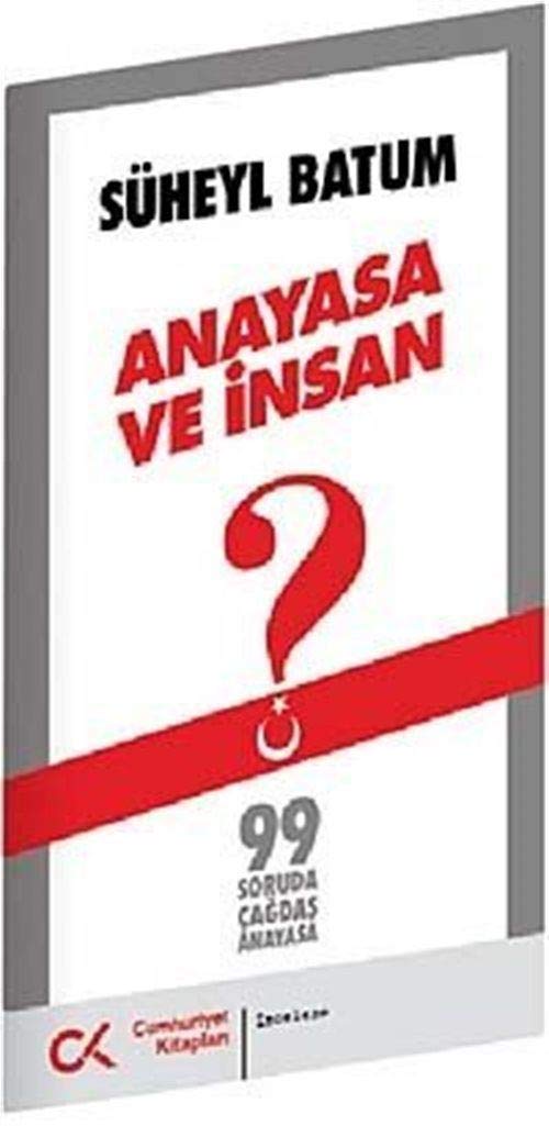 Anayasa ve İnsan: 99 Soruda Çağdaş Anayasa Law