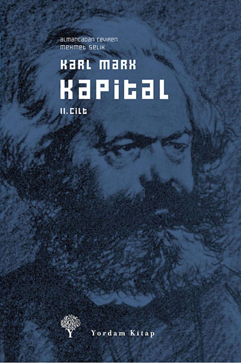 Kapital Cilt: 2: Ekonomi Politiğin Eleştirisi Business, Finance & Career