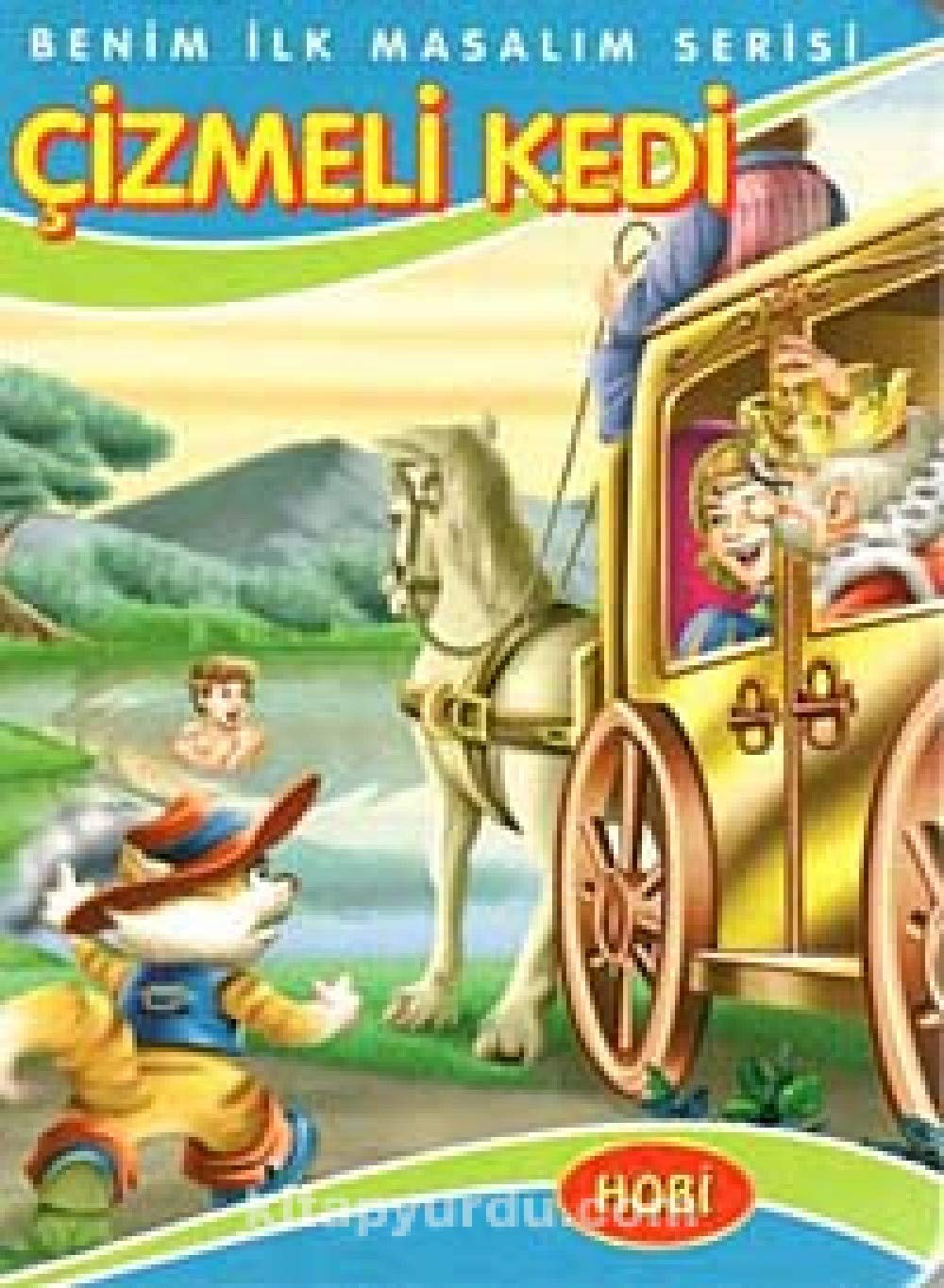 Benim ?lk Masal?m Serisi Çizmeli Kedi Books