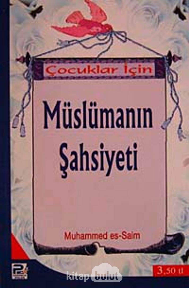 Çocuklar İçin Müslümanın Şahsiyeti Books