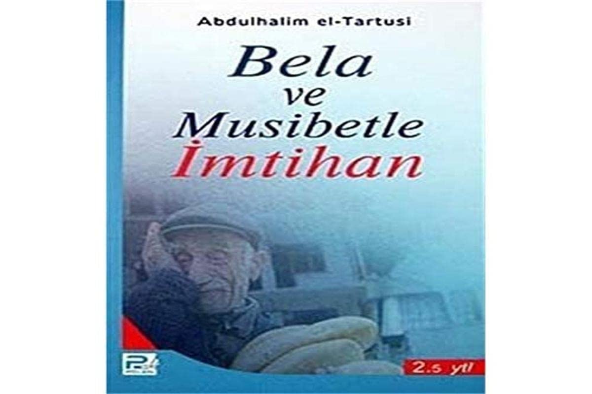 Bela ve Musibetle Imtihan Books