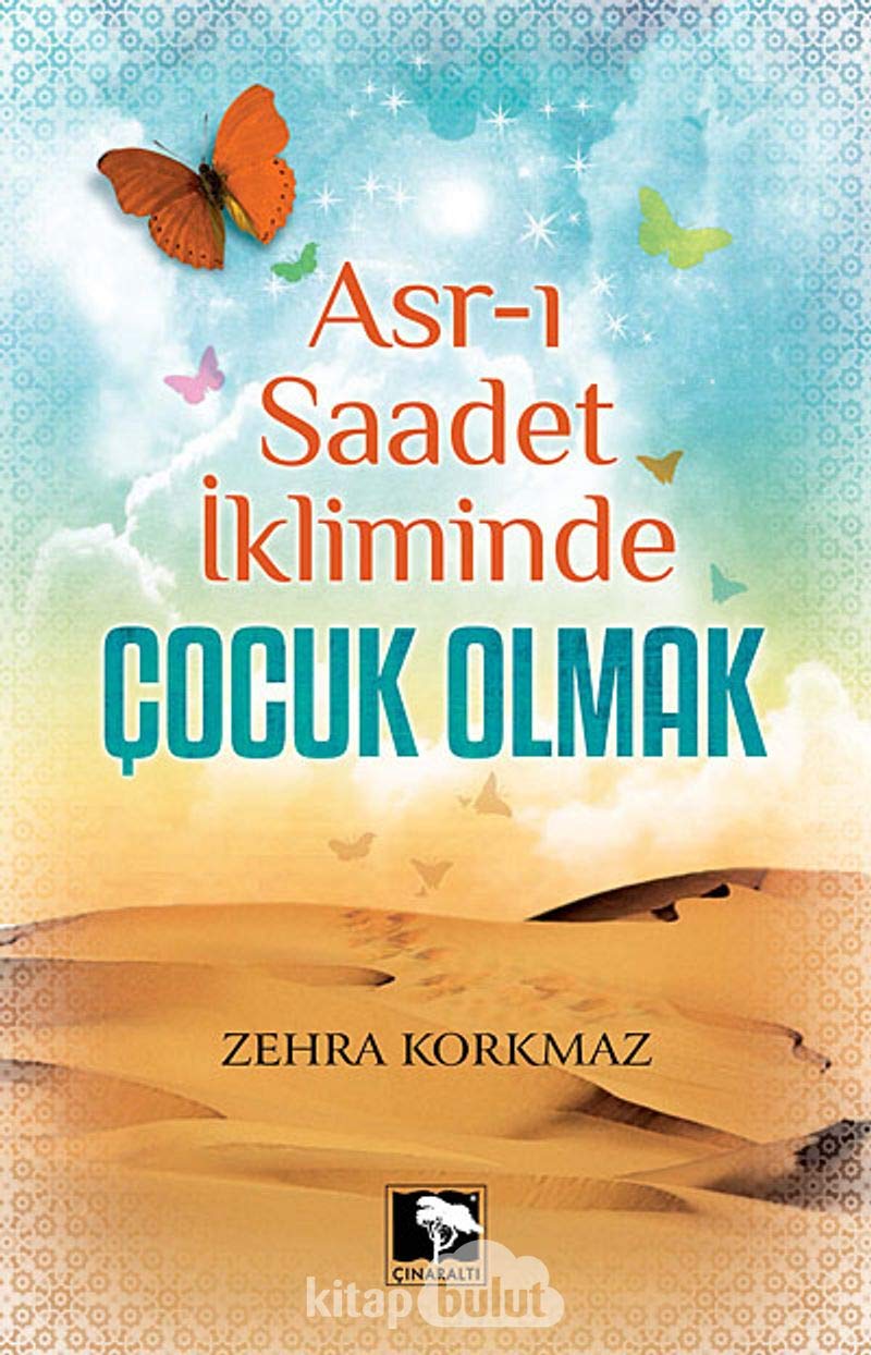 Asr-i Saadet Ikliminde Cocuk Olmak book