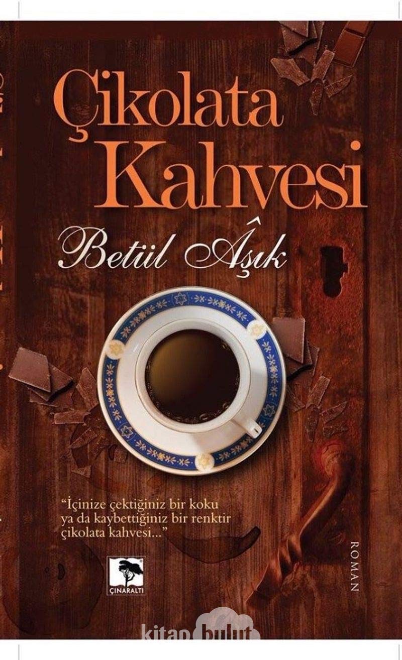 Çikolata Kahvesi book