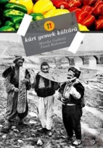 KÜRT YEMEK KÜLTÜRÜ Politics & History