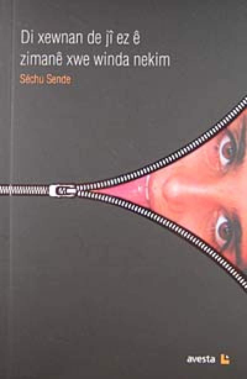 Dİ XEWNAN DE Jİ EZ E ZİMANE XWE WİNDA NEKİM Contemporary literature