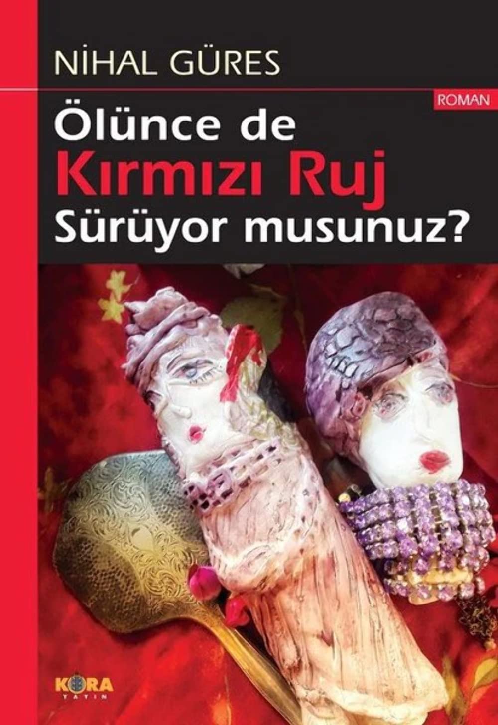 Ölünce de Kirmizi Ruj Sürüyor musunuz Books