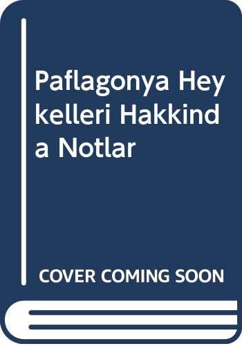 Paflagonya Heykelleri Hakkında Notlar Books