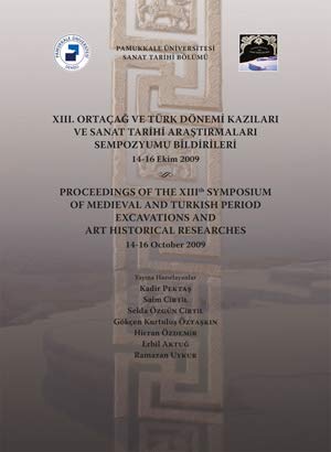 XIII. ORTAÇAG VE TURK DONEMI KAZILARI VE SANAT TARIHI ARASTIRMALARI SEMPOZYUMU BILDIRILERI 14-16 EKIM 2009 / PROCEEDINGS OF THE XIIITH SYMPOSIUM OF MEDIEVAL AND TURKISH PERIOD EXCAVATIONS AND ART HISTORICAL RESEARCHES. 14-16 OCTOBER 2009 PEKTAS, K. & A... Books