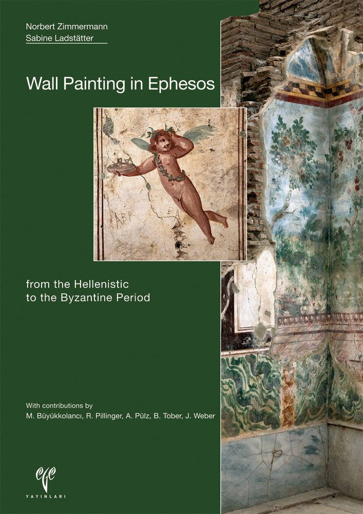Wall Painting in Ephesos from the Hellenistic to the Byzantine Period Social Sciences