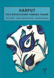 Harput Kale Mahallesinde Osmanli Yasami Books