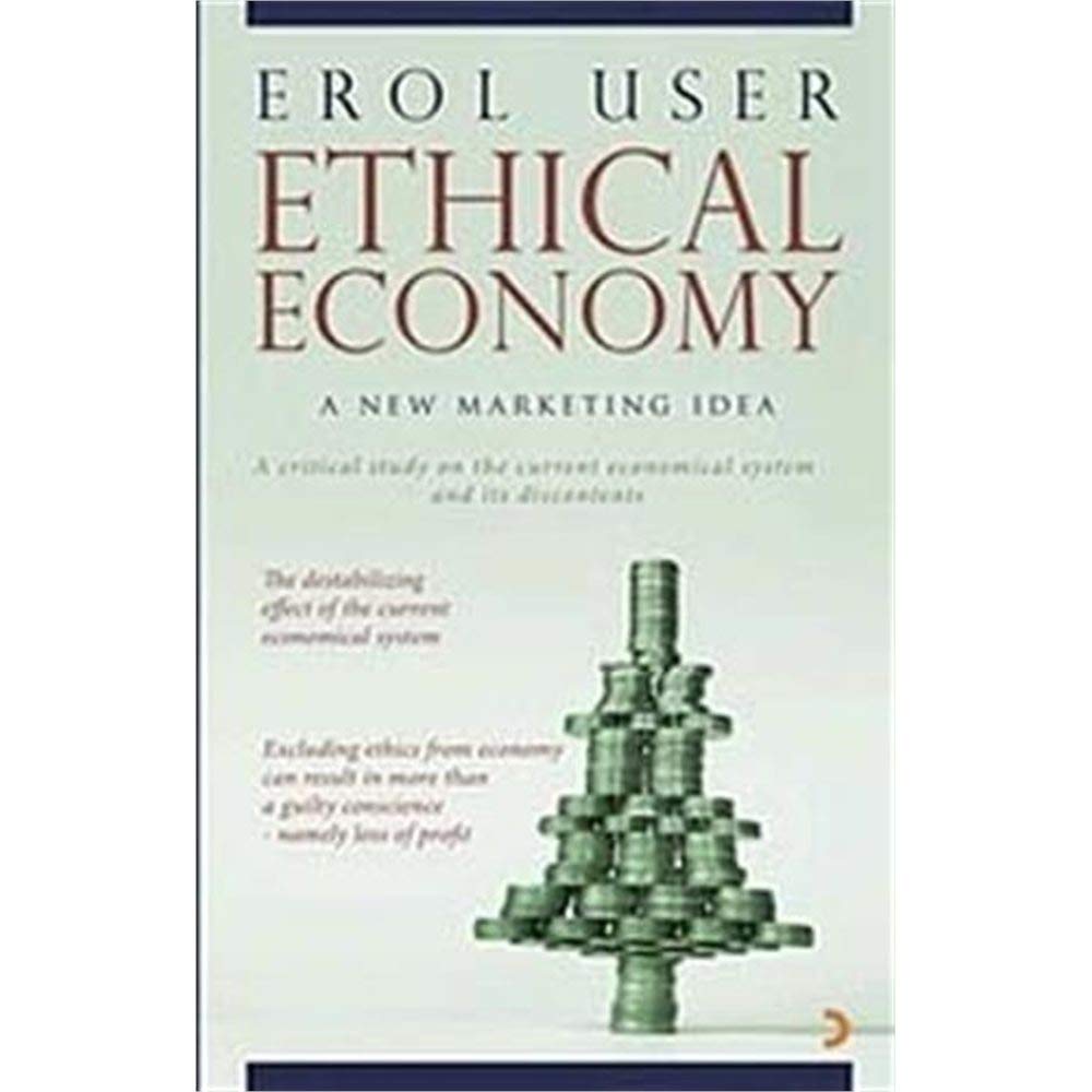 Ethical Economy : A New Marketing Idea book