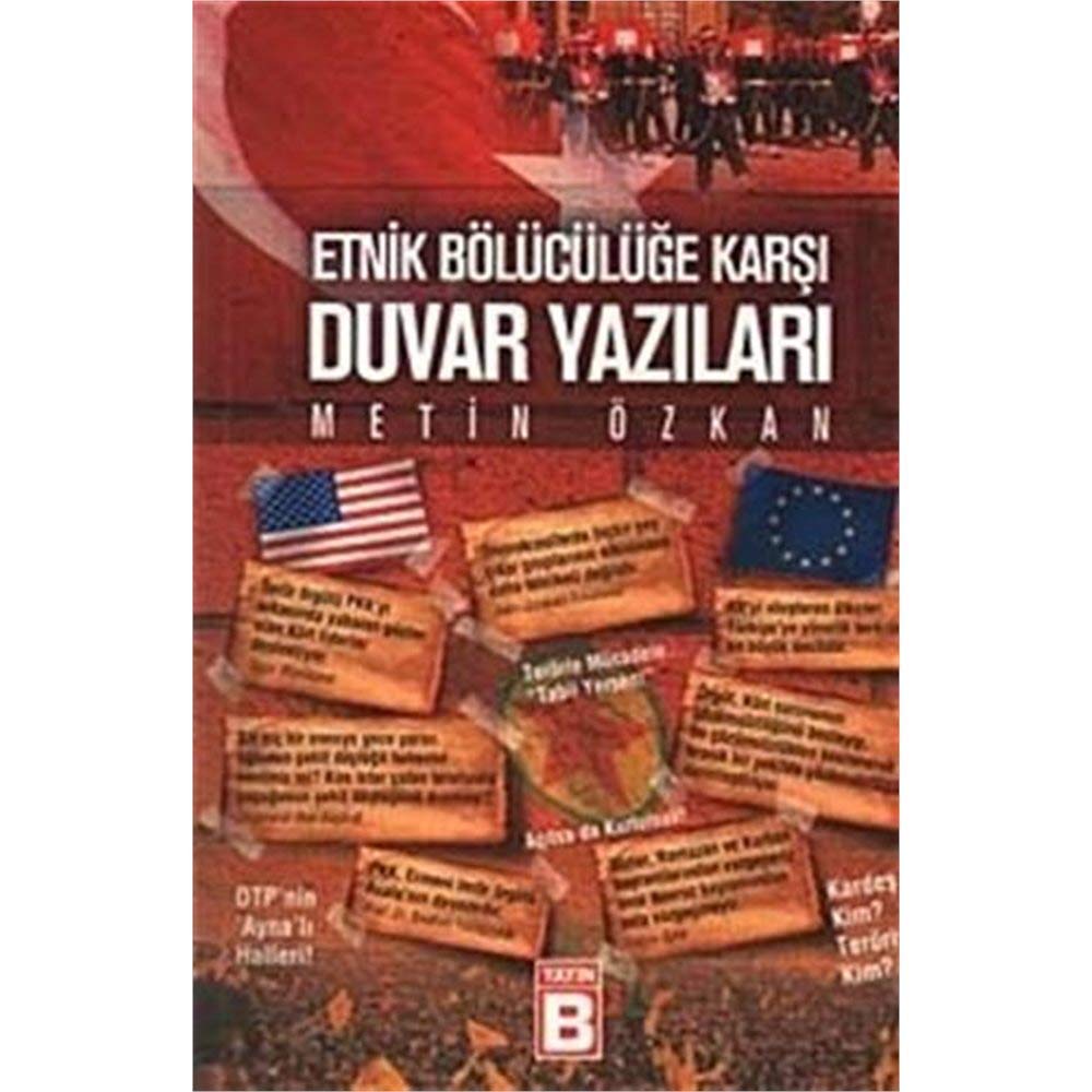 ETNİK BÖLÜCÜLÜĞE KARŞI DUVAR YAZILARI Politics & History