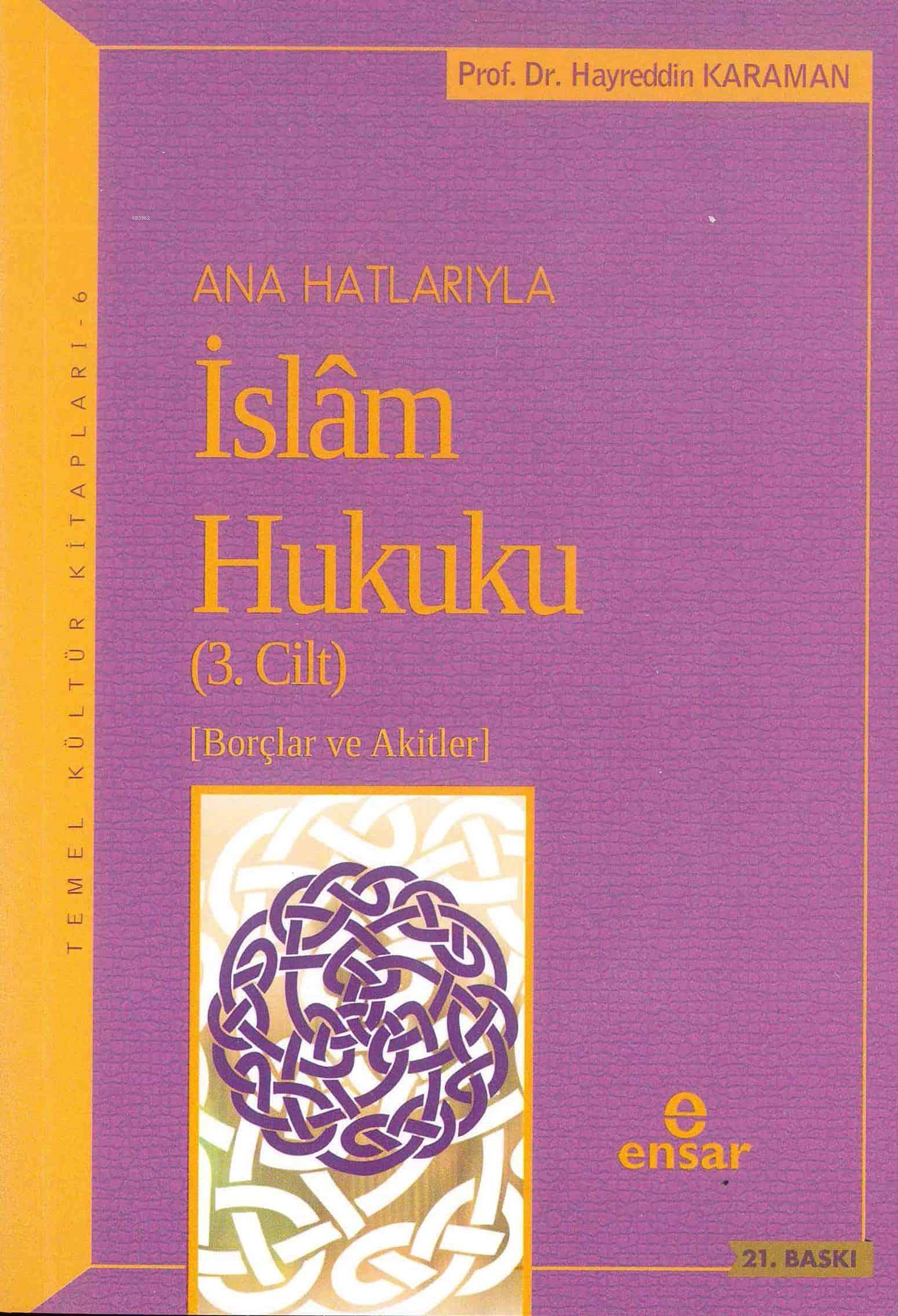 Anahatlariyla Islam Hukuku Cilt- 3 Social Sciences
