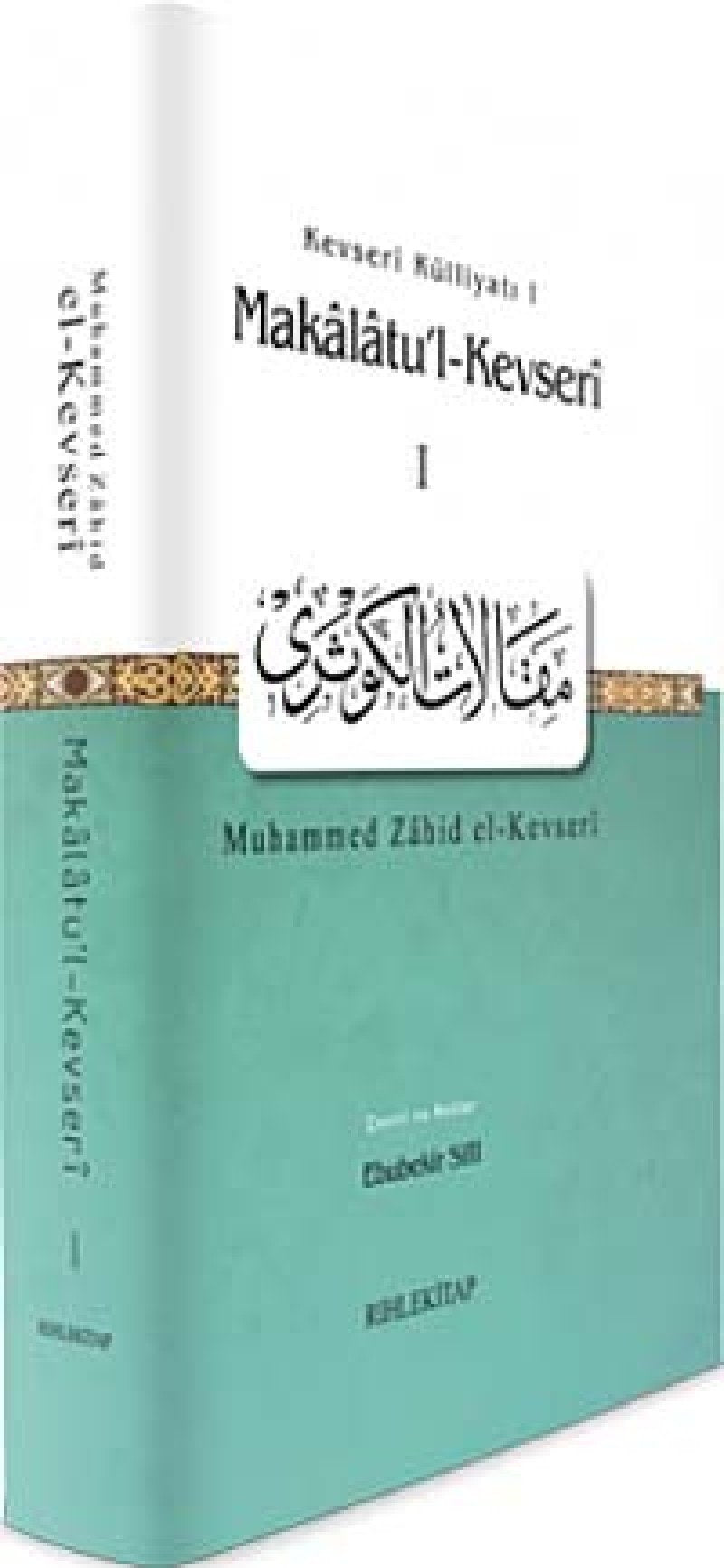 Makalatu'l-Kevseri I / Kevseri Külliyatı I Books