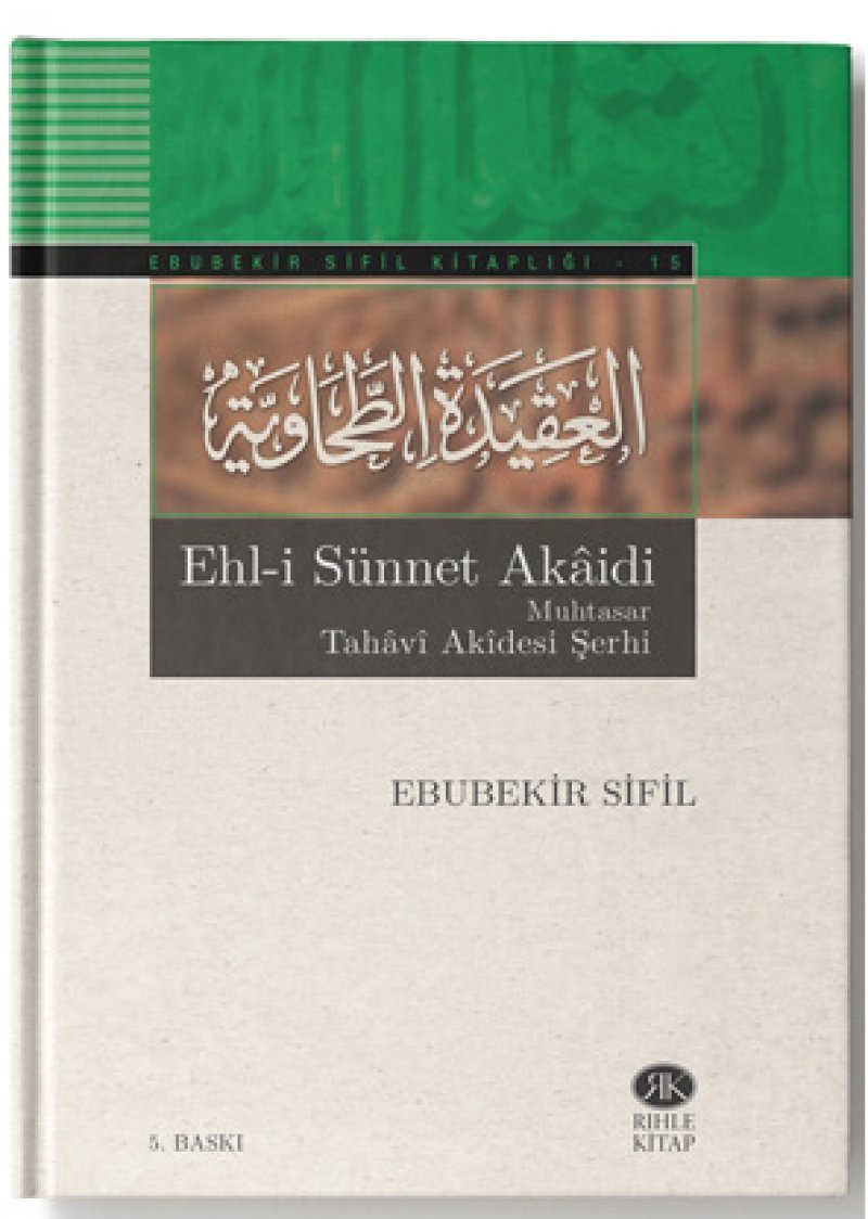 Ehl-i Sünnet Akaidi: Muhtasar Tahavi Akidesi Serhi Social Sciences