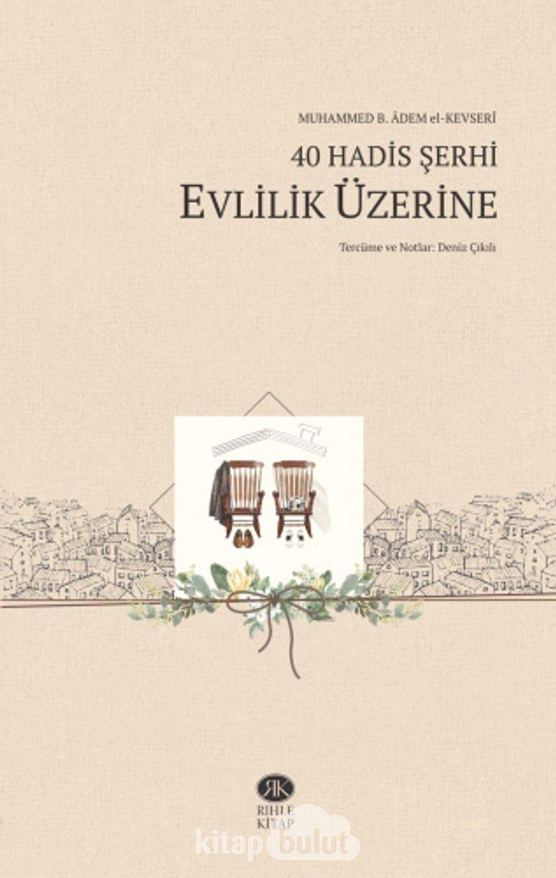 40 Hadis Serhi -Evlilik Üzerine Books