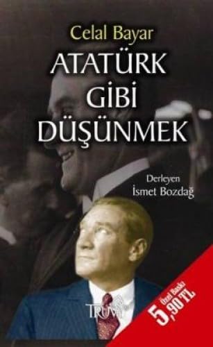 ATATÜRK GİBİ DÜŞÜNMEK (CEP) Memories