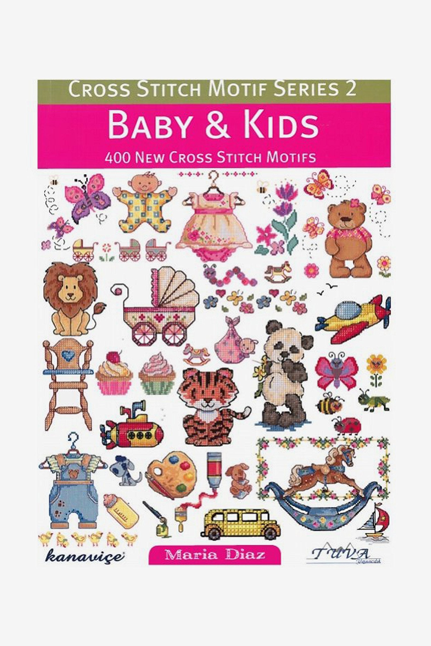 Baby & Kids: 400 New Cross Stitch Motifs book
