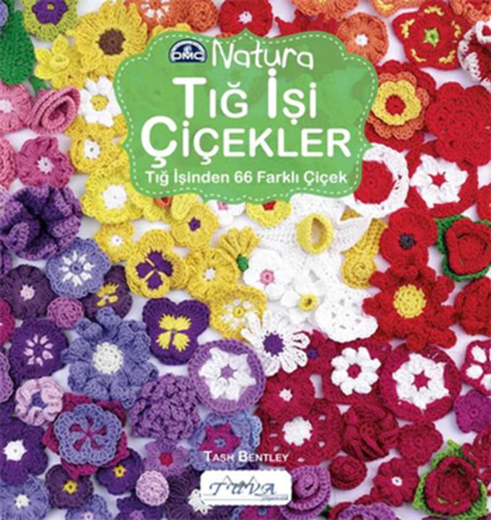 Crochet Flowers: 66 Different Flowers to Crochet Hobbies & Crafts