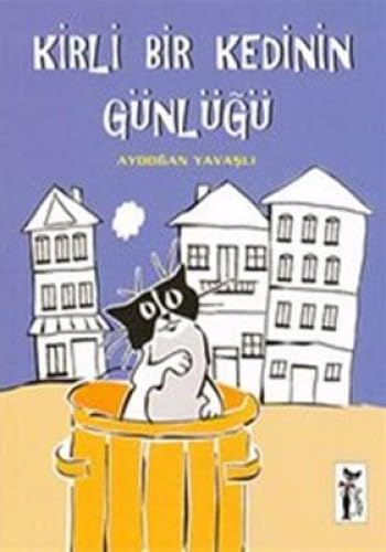 KİRLİ BİR KEDİNİN GÜNLÜĞÜ book
