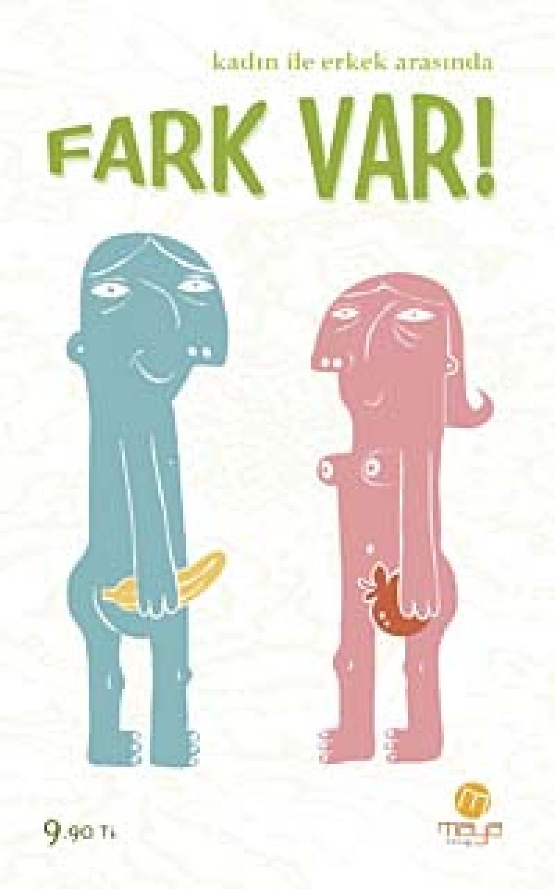 Kadin Ile Erkek Arasinda Fark Var! book