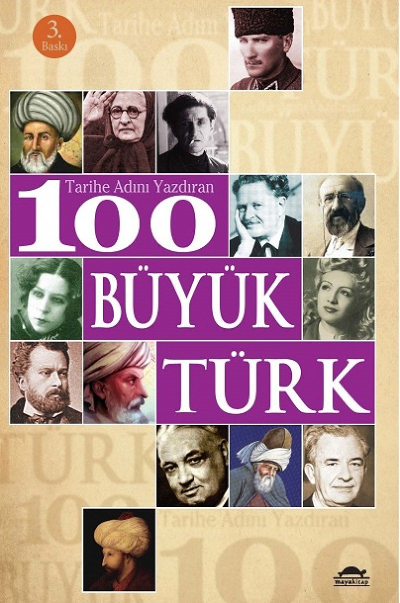 Tarihe Adını Yazdıran 100 Büyük Türk Historical Fiction